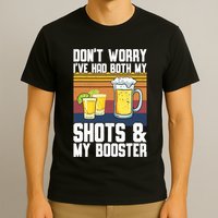 Funny Had My 2 Shots Don't Worry Had Both My Shots Tequila T-Shirt