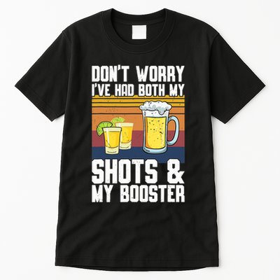 Funny Had My 2 Shots Don't Worry Had Both My Shots Tequila Tall T-Shirt