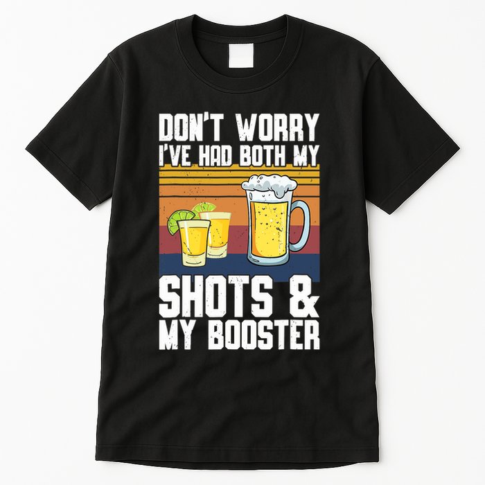 Funny Had My 2 Shots Don't Worry Had Both My Shots Tequila Tall T-Shirt