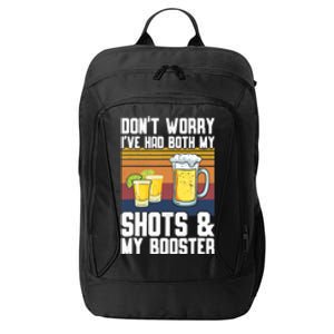 Funny Had My 2 Shots Don't Worry Had Both My Shots Tequila City Backpack