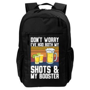 Funny Had My 2 Shots Don't Worry Had Both My Shots Tequila Daily Commute Backpack