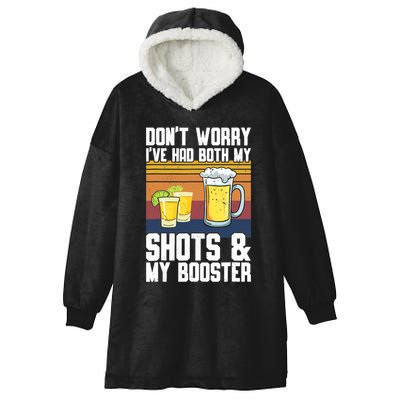Funny Had My 2 Shots Don't Worry Had Both My Shots Tequila Hooded Wearable Blanket