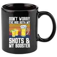 Funny Had My 2 Shots Don't Worry Had Both My Shots Tequila 11oz C Handle Ceramic Mug