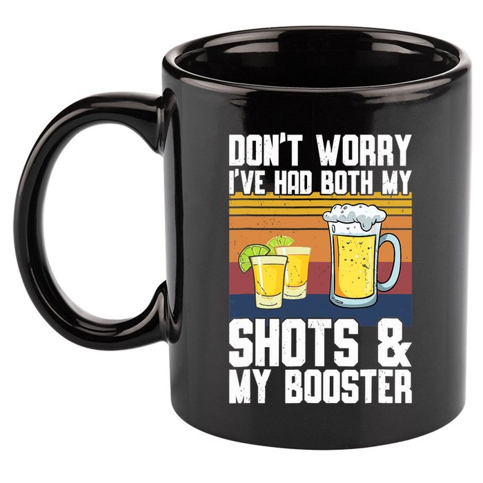 Funny Had My 2 Shots Don't Worry Had Both My Shots Tequila 11oz C Handle Ceramic Mug
