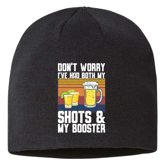Funny Had My 2 Shots Don't Worry Had Both My Shots Tequila Sustainable Beanie