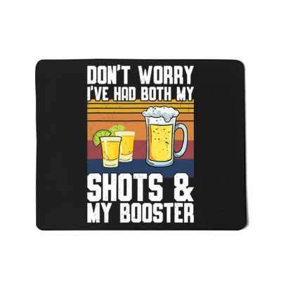 Funny Had My 2 Shots Don't Worry Had Both My Shots Tequila Mousepad