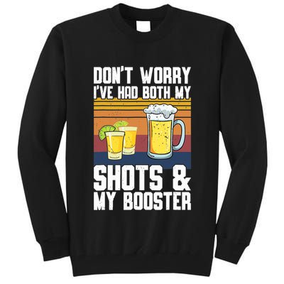 Funny Had My 2 Shots Don't Worry Had Both My Shots Tequila Tall Sweatshirt
