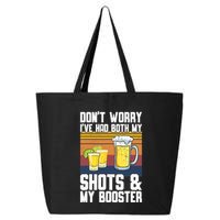 Funny Had My 2 Shots Don't Worry Had Both My Shots Tequila 25L Jumbo Tote