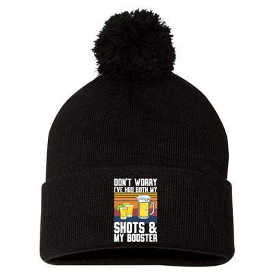 Funny Had My 2 Shots Don't Worry Had Both My Shots Tequila Pom Pom 12in Knit Beanie