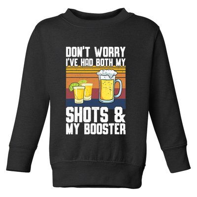 Funny Had My 2 Shots Don't Worry Had Both My Shots Tequila Toddler Sweatshirt