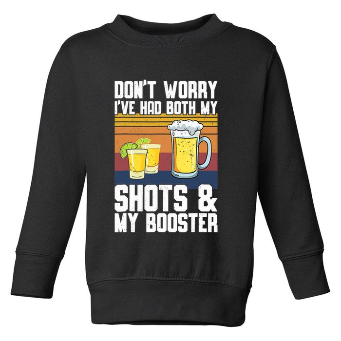 Funny Had My 2 Shots Don't Worry Had Both My Shots Tequila Toddler Sweatshirt