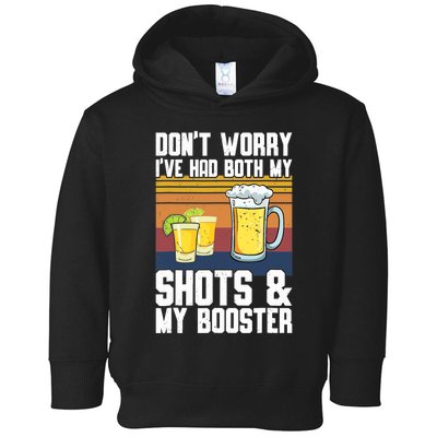 Funny Had My 2 Shots Don't Worry Had Both My Shots Tequila Toddler Hoodie