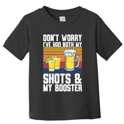 Funny Had My 2 Shots Don't Worry Had Both My Shots Tequila Toddler T-Shirt