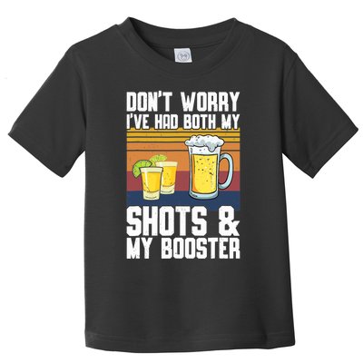 Funny Had My 2 Shots Don't Worry Had Both My Shots Tequila Toddler T-Shirt