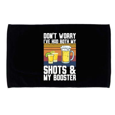 Funny Had My 2 Shots Don't Worry Had Both My Shots Tequila Microfiber Hand Towel