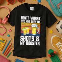 Funny Had My 2 Shots Don't Worry Had Both My Shots Tequila Kids T-Shirt