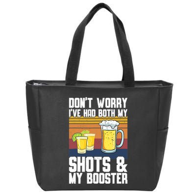 Funny Had My 2 Shots Don't Worry Had Both My Shots Tequila Zip Tote Bag