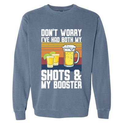 Funny Had My 2 Shots Don't Worry Had Both My Shots Tequila Garment-Dyed Sweatshirt