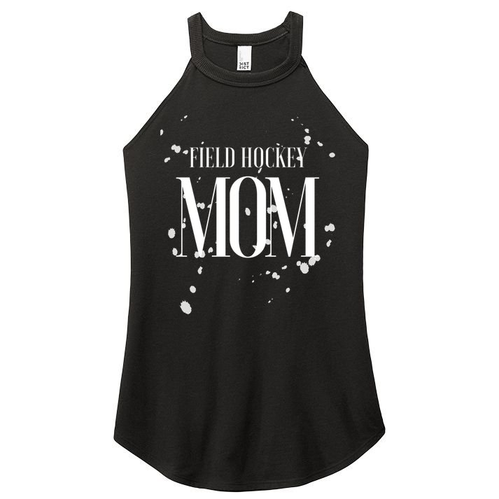 Field Hockey Mom Game Day Team Mama Biggest Fan Proud Parent Gift Women's Perfect Tri Rocker Tank