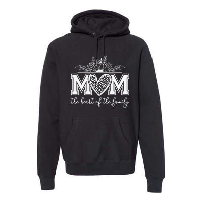 Family Heart Mom Love Premium Hoodie