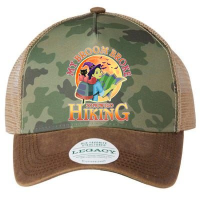 Funny Halloween My Broom Broke So Now I Go Hiking Legacy Tie Dye Trucker Hat