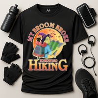 Funny Halloween My Broom Broke So Now I Go Hiking Cooling Performance Crew T-Shirt