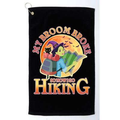 Funny Halloween My Broom Broke So Now I Go Hiking Golf Towel