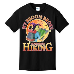 Funny Halloween My Broom Broke So Now I Go Hiking Kids T-Shirt