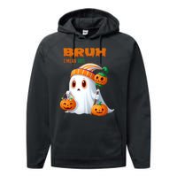 Funny Halloween Meme Bruh I Mean Boo Performance Fleece Hoodie