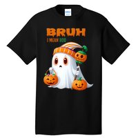 Funny Halloween Meme Bruh I Mean Boo Tall T-Shirt