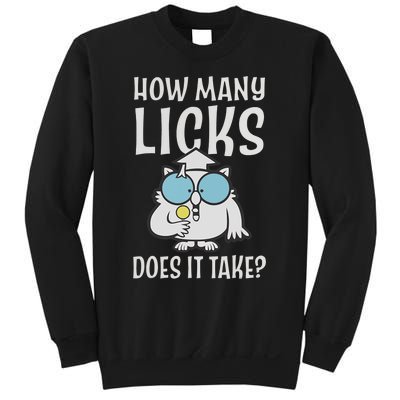 Funny How Many Licks Does It Take? Funny Owl Sweatshirt