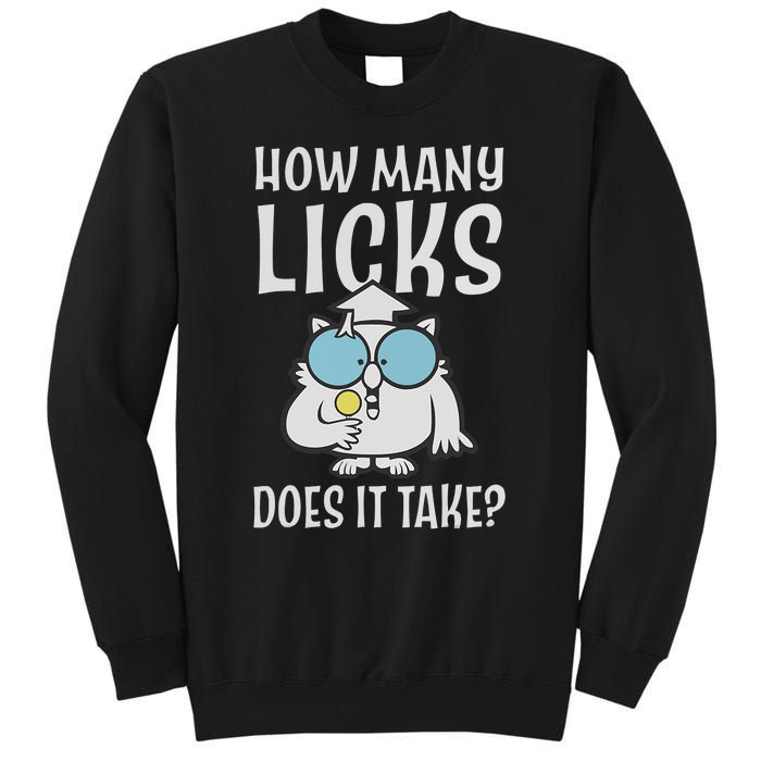 Funny How Many Licks Does It Take? Funny Owl Sweatshirt