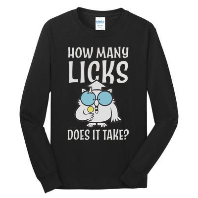 Funny How Many Licks Does It Take? Funny Owl Tall Long Sleeve T-Shirt