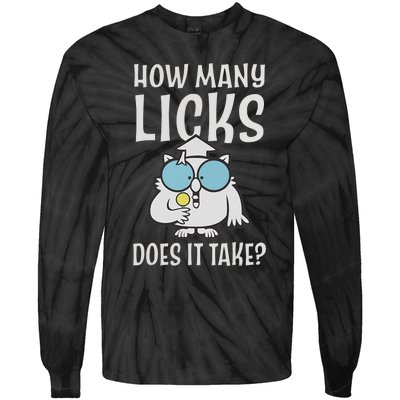 Funny How Many Licks Does It Take? Funny Owl Tie-Dye Long Sleeve Shirt