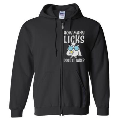 Funny How Many Licks Does It Take? Funny Owl Full Zip Hoodie