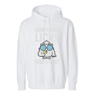 Funny How Many Licks Does It Take? Funny Owl Garment-Dyed Fleece Hoodie