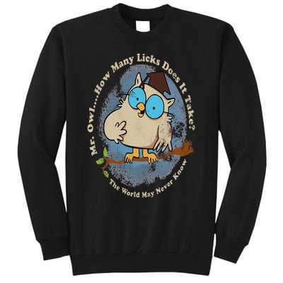 Funny How Many Licks Does It Take Tall Sweatshirt