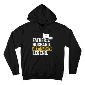 Father Husband Meat Smoker Legend Grilling Dad Meat Smoking Hoodie