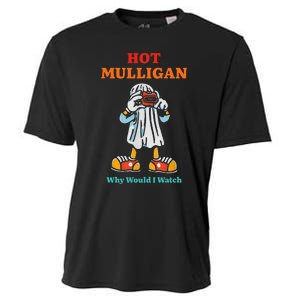 Funny Hot Mulligan Why Would I Watch Cooling Performance Crew T-Shirt