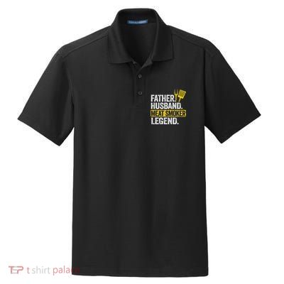 Father Husband Meat Smoker Legend Grilling Dad Meat Smoking Dry Zone Grid Polo