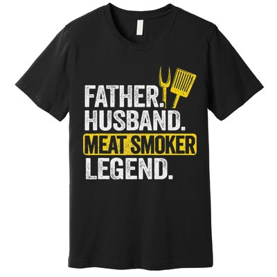 Father Husband Meat Smoker Legend Grilling Dad Meat Smoking Premium T-Shirt