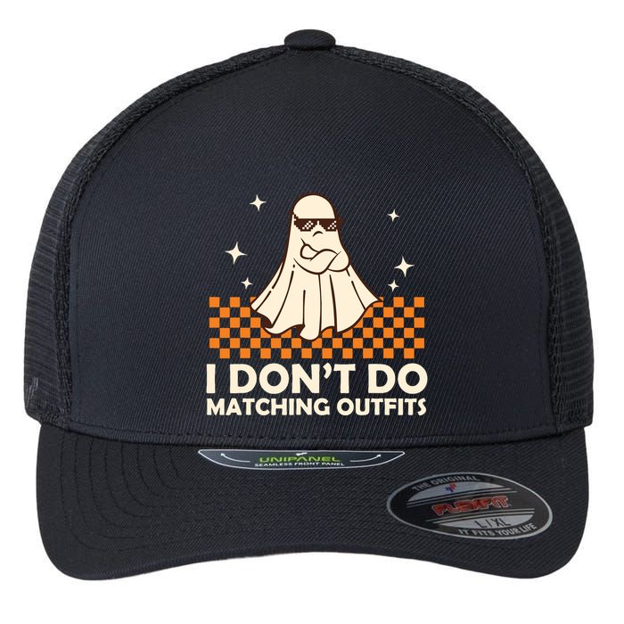 Family Halloween Matching Shirts I DonT Do Matching Outfits Flexfit Unipanel Trucker Cap