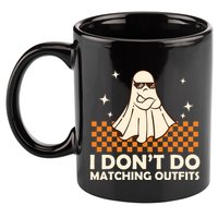 Family Halloween Matching Shirts I DonT Do Matching Outfits 11oz C Handle Ceramic Mug
