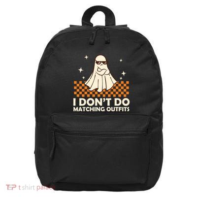 Family Halloween Matching Shirts I DonT Do Matching Outfits 16 in Basic Backpack