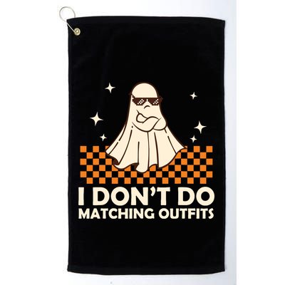 Family Halloween Matching Shirts I DonT Do Matching Outfits Golf Towel