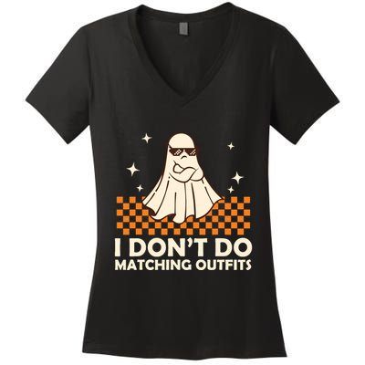 Family Halloween Matching Shirts I DonT Do Matching Outfits Women's V-Neck T-Shirt