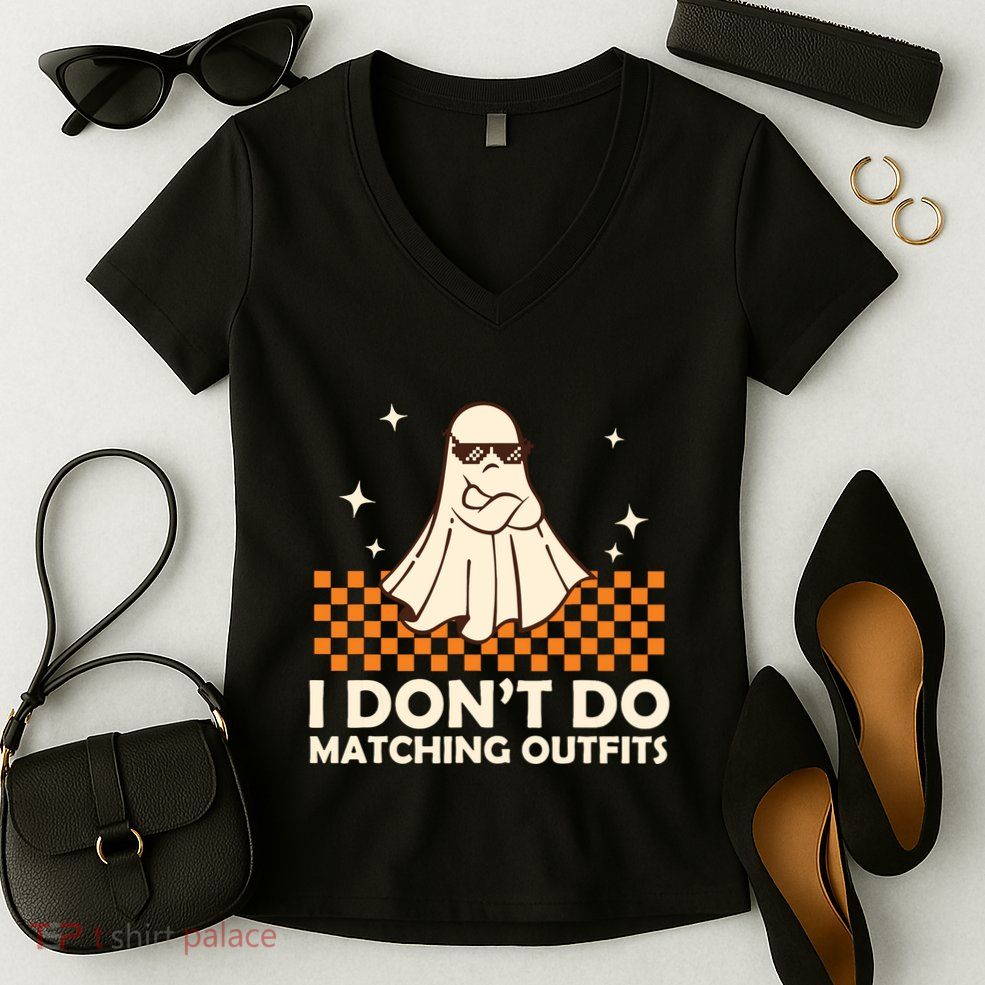 Family Halloween Matching Shirts I DonT Do Matching Outfits Women's V-Neck T-Shirt
