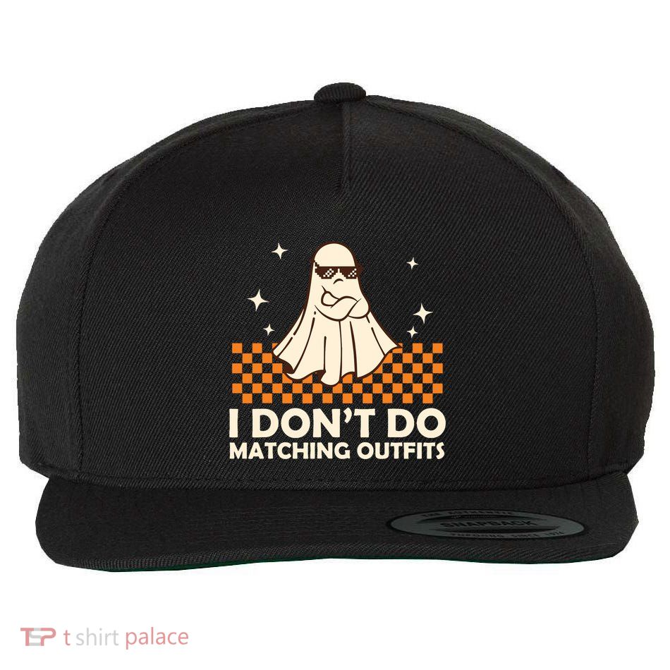 Family Halloween Matching Shirts I DonT Do Matching Outfits Wool Snapback Cap