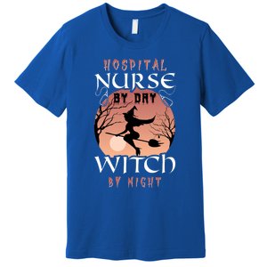 Funny Hospital Nurse By Day Witch By Night Halloween Nurse Gift Premium T-Shirt