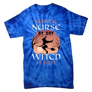 Funny Hospital Nurse By Day Witch By Night Halloween Nurse Gift Tie-Dye T-Shirt